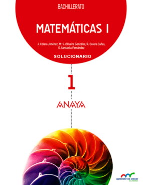 ✅ Soluciones ANAYA matemáticas 1º Bachillerato