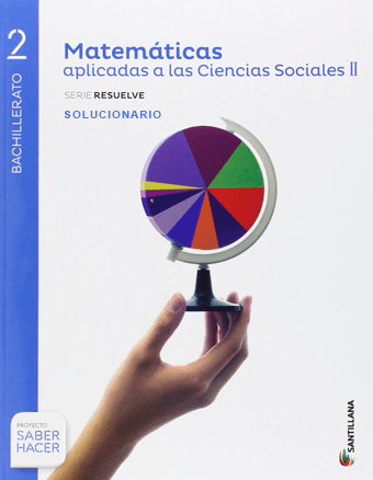 descargar solucionario matemáticas ciencias sociales 2º bachillerato Santillana serie resuelve